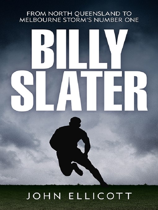 Title details for Billy Slater by John Ellicott - Available